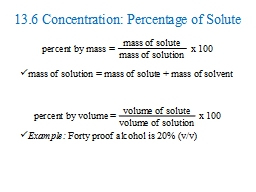 13.6 Concentration: Percentage of Solute