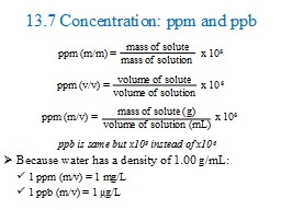 13.7 Concentration: ppm and ppb