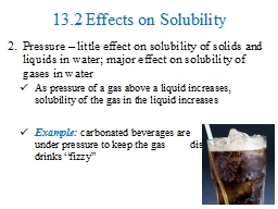 13.2 Effects on Solubility
