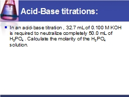 Acid-Base titrations: 