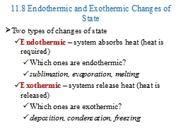 11.8 Endothermic and Exothermic Changes of State
